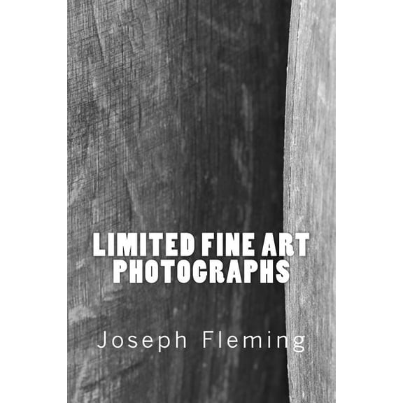 Limited Fine Art Photographs