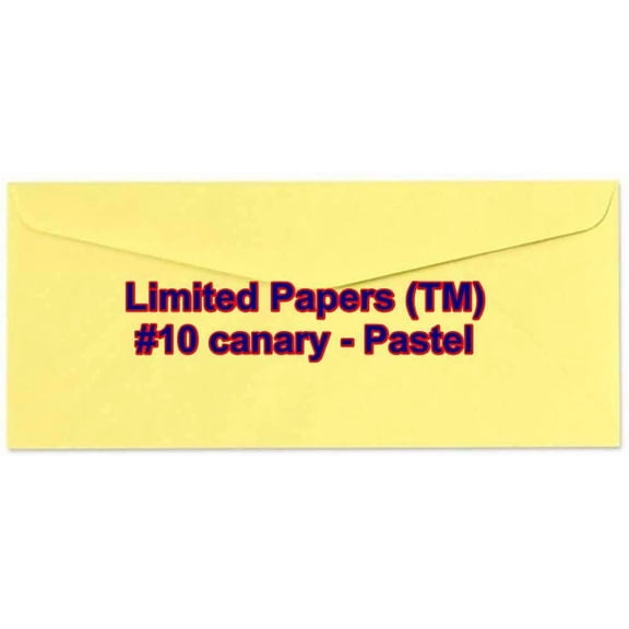 Limited Papers (TM) #10 Regular Envelope - Pastel - Soft - 24# (4.8" x 9.5") - Announcement, Invoices, Statements, Checks, Letters, Contracts, Business Envelope (Canary, 250)