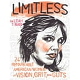 thumbnail image 1 of Pre-Owned Limitless: 24 Remarkable American Women of Vision, Grit, and Guts, 9781534418554, 1534418555, Hardcover, Illustrated edition, 1 of 1
