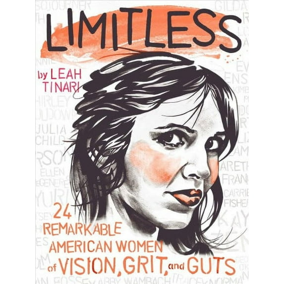 Limitless : 24 Remarkable American Women of Vision, Grit, and Guts (Hardcover)