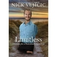 thumbnail image 1 of Limitless: Devotions for a Ridiculously Good Life (Hardcover) by Nick Vujicic, 1 of 1
