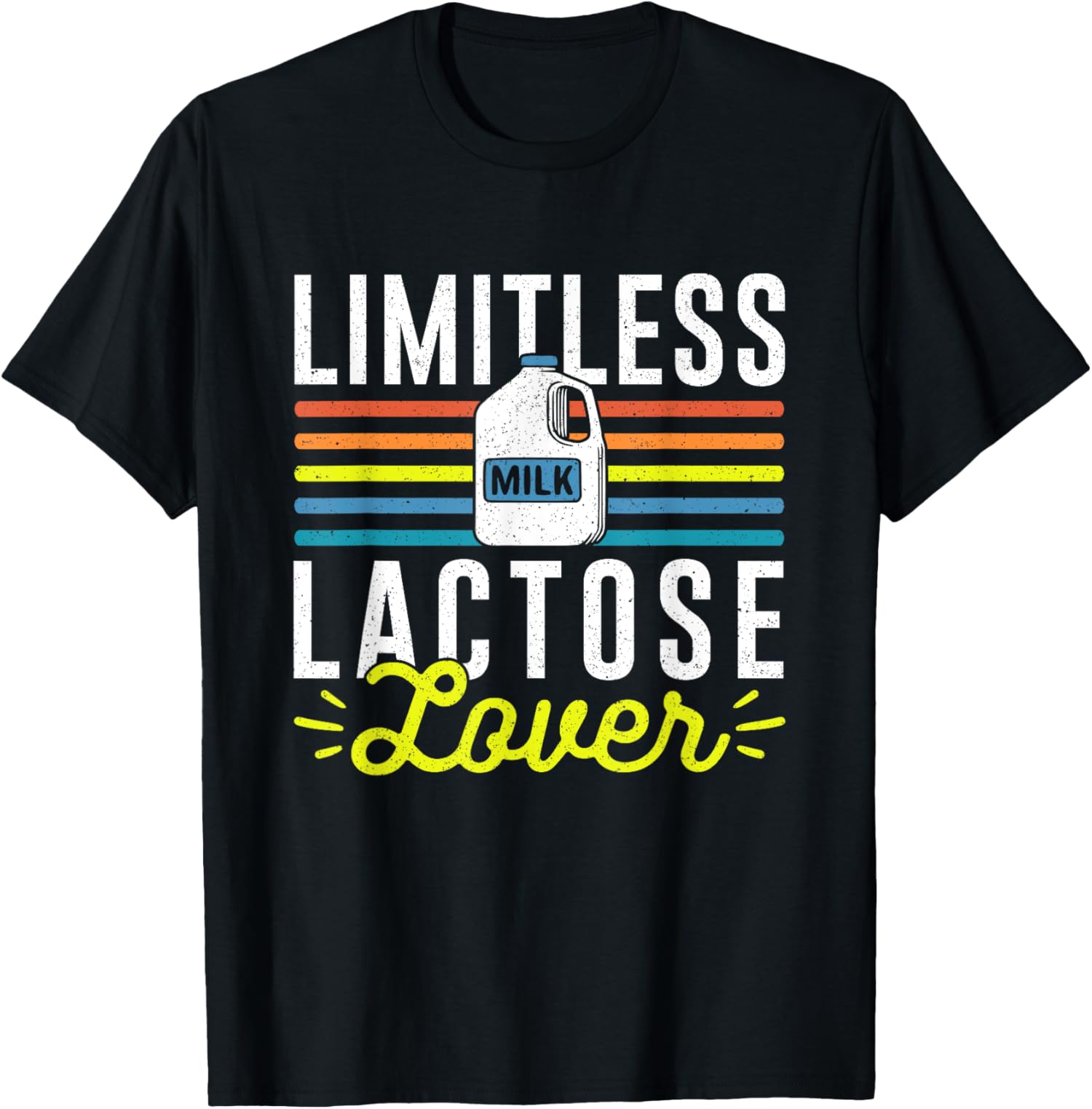 Limitless Lactose Lover Humor Milk Cow Lactose Tolerant T-Shirt ...