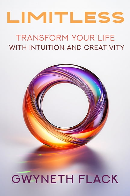Limitless: Transform your life with intuition and creativity, (Paperback)