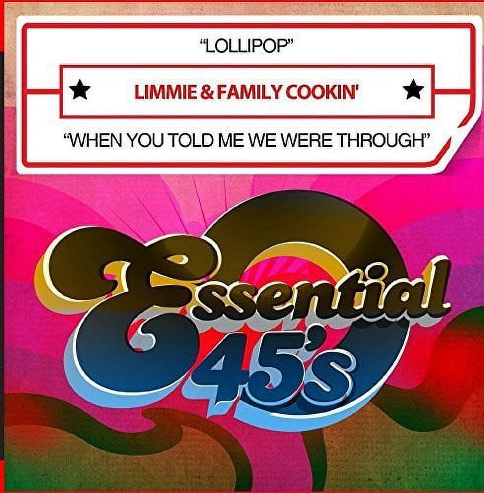Limmie & Family Cookin' - Lollipop / When You Told Me We Were Through - Music & Performance - CD