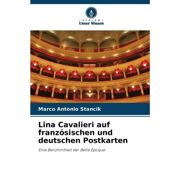 Lina Cavalieri auf französischen und deutschen Postkarten (Paperback)