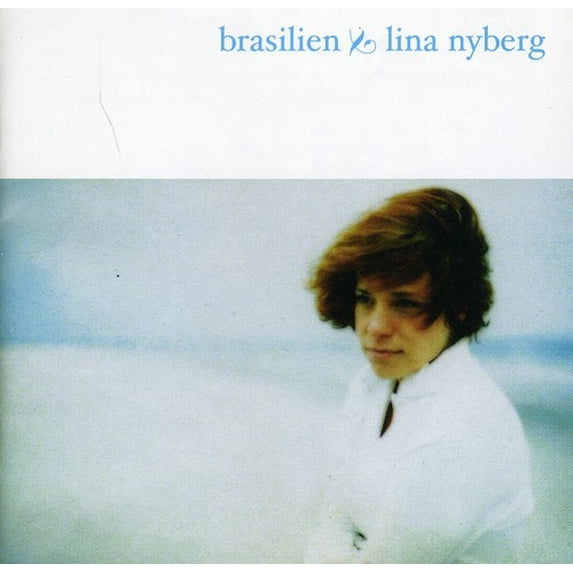 Lina Nyberg - Brasilien - Music & Performance - CD
