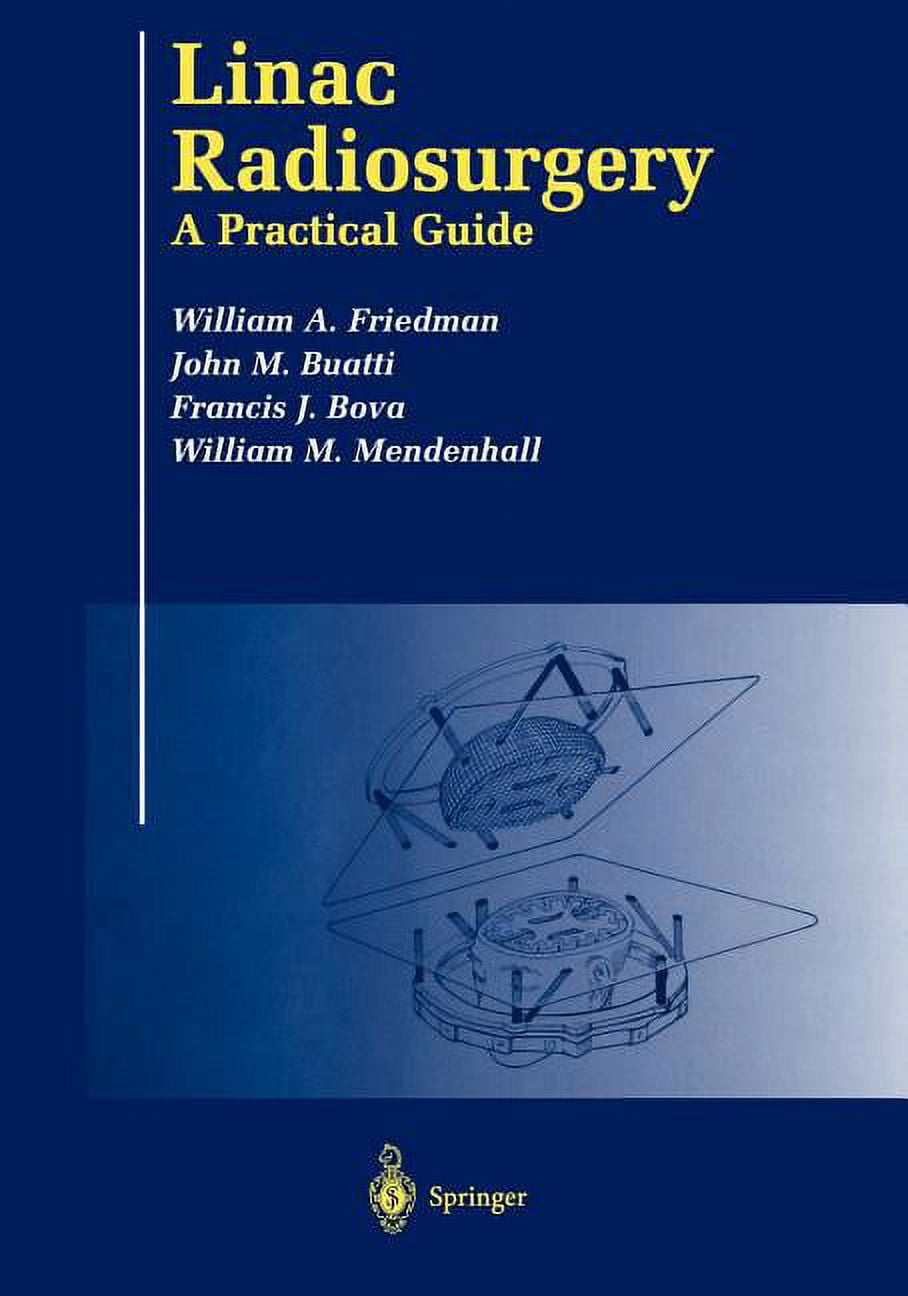 Linac Radiosurgery A Practical Guide (Paperback)