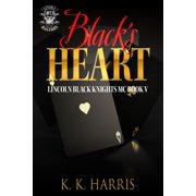 Lincoln Black Knights Black's Heart, Book 5, Paperback