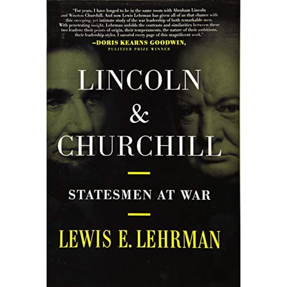 Pre-Owned Lincoln & Churchill: Statesmen at War (Hardcover) 0811719677 9780811719674