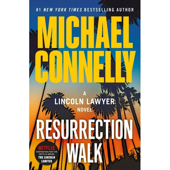 Lincoln Lawyer Novel Resurrection Walk, Book 7, (Paperback)
