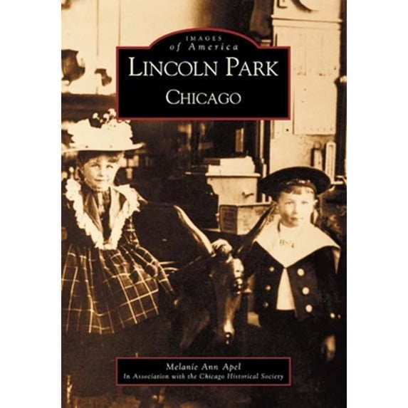 Pre-Owned Lincoln Park, Chicago (Paperback) 0738520160 9780738520162