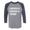thumbnail image 1 of Lincoln & Reagan & Trump Unisex 3/4 Sleeve Baseball Raglan Tee, 1 of 2