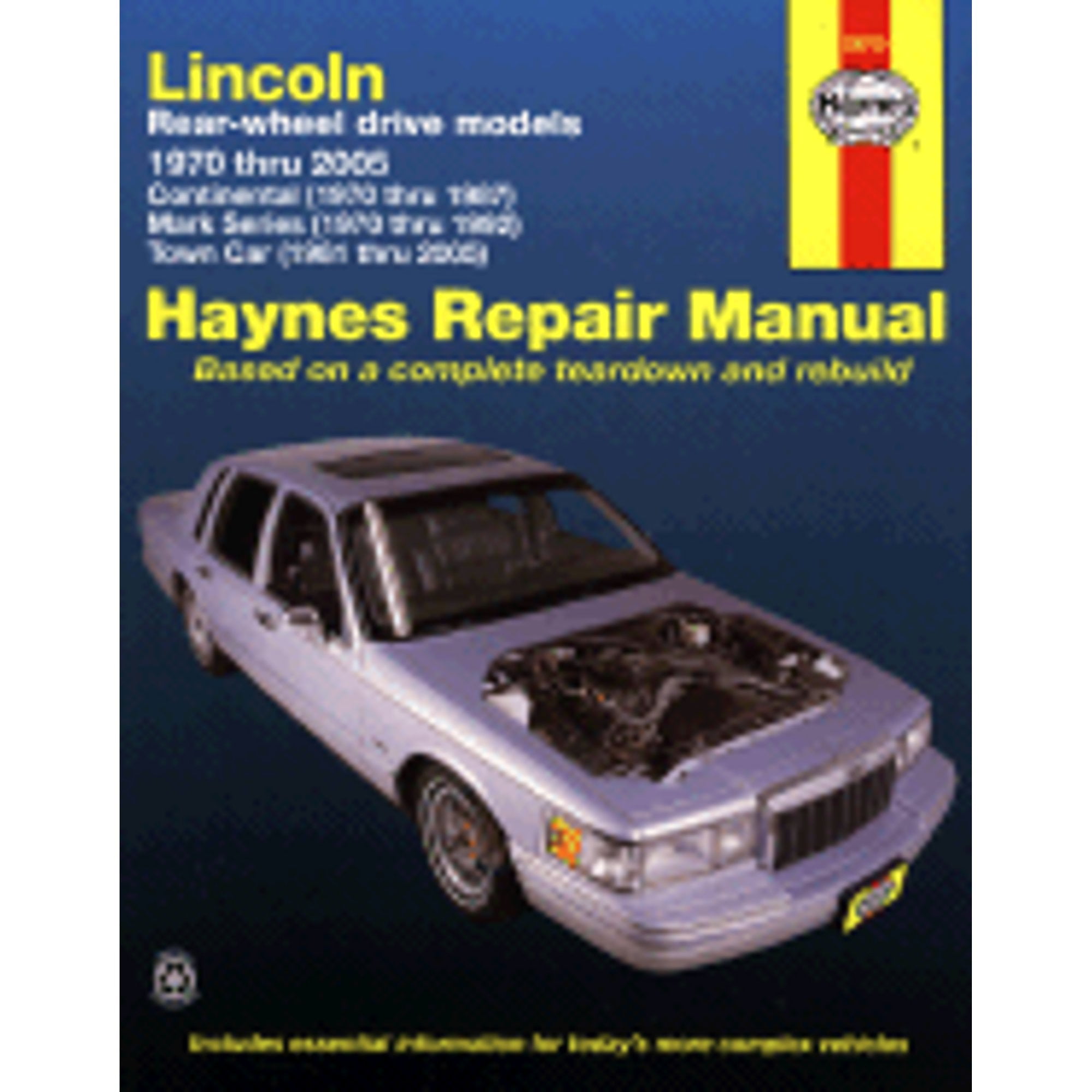Pre-Owned Lincoln Rear-Wheel Drive Models 1970 Thru 2005: Continental (1970 Thru 1987), Mark Series (Paperback 9781563926389) by John Haynes, Haynes Editorial, Alan Ahlstrand