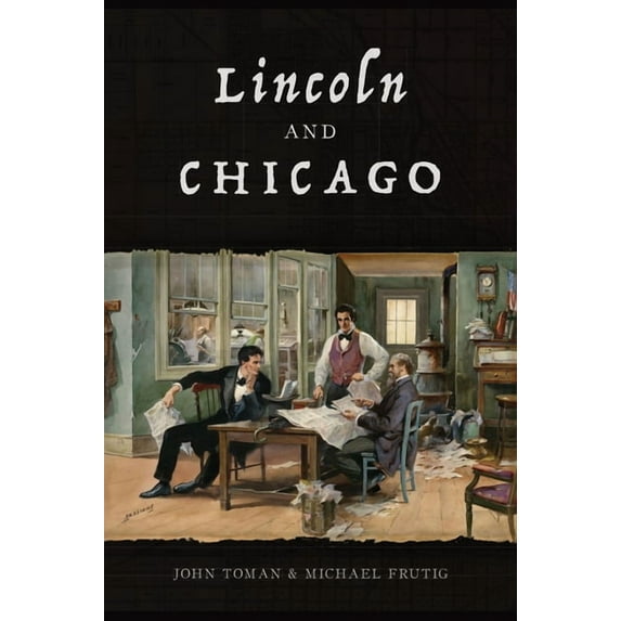 Lincoln and Chicago, (Paperback)