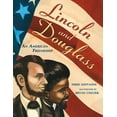 thumbnail image 1 of Lincoln and Douglass: An American Friendship, (Paperback), 1 of 1