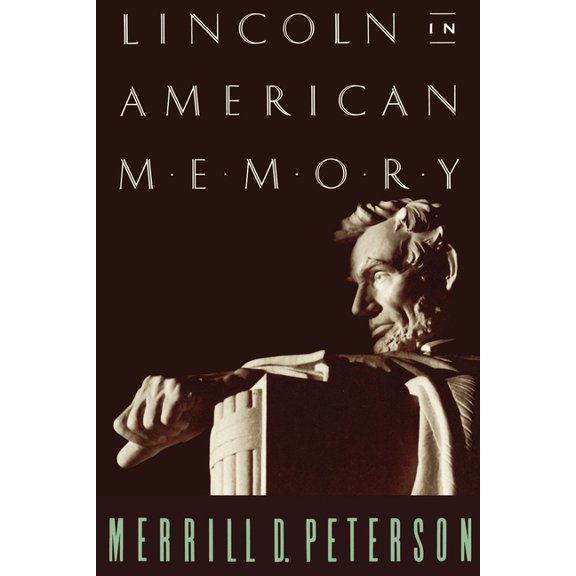 Lincoln in American Memory, (Paperback)