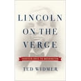 thumbnail image 1 of Lincoln on the Verge: Thirteen Days to Washington, (Hardcover), 1 of 2
