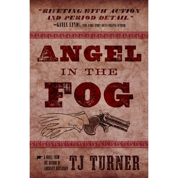 Lincoln's Bodyguard Series: Angel in the Fog (Series #3) (Paperback)