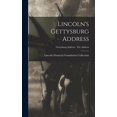 thumbnail image 1 of Lincoln's Gettysburg Address; Gettysburg Address - The address, (Hardcover), 1 of 1