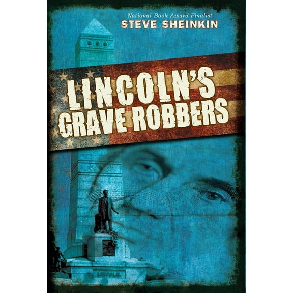 Lincoln's Grave Robbers (Scholastic Focus), (Hardcover)