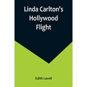 Linda Carltons Hollywood Flight, Paperback