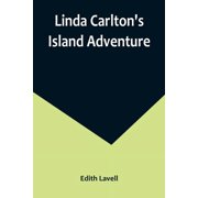 Linda Carltons Island Adventure, Paperback