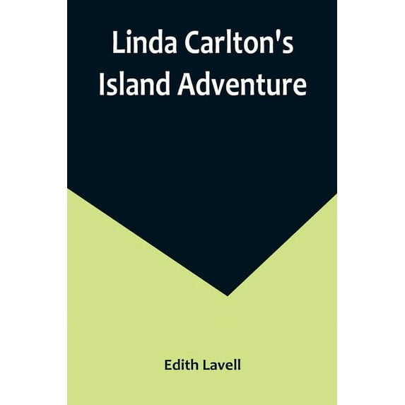 Linda Carlton's Island Adventure, (Paperback)