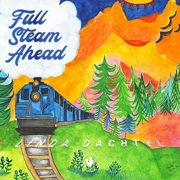 Linda Dachtyl - Full Steam Ahead - Music & Performance - CD
