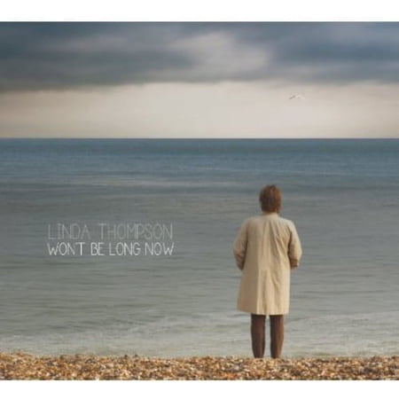 Linda Thompson - Won't Be Long Now - Vinyl