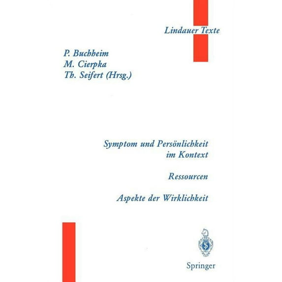 Lindauer Texte Symptom Und Persönlichkeit Im Kontext. Ressourcen. Aspekte Der Wirklichkeit, (Paperback)
