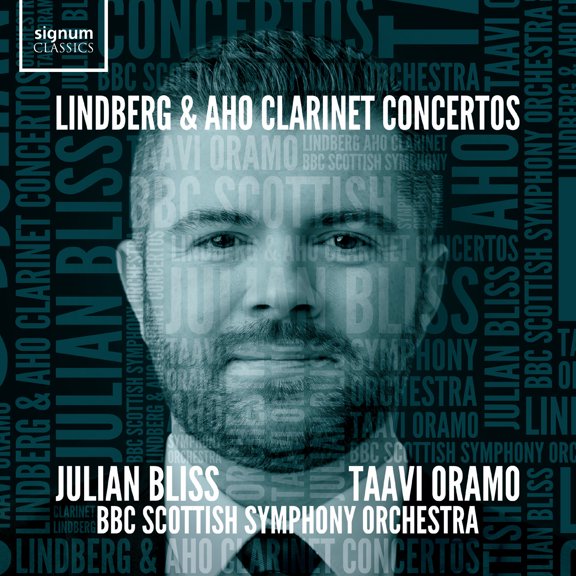 Julian Bliss Septet - Lindberg & Aho: Clarinet Concertos - Music & Performance - CD
