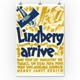 thumbnail image 1 of Lindberg Arrive Vintage Poster (artist: Weiskonig, Werner) Switzerland c. 1928 (24x36 Giclee Gallery Print, Wall Decor Travel Poster), 1 of 1