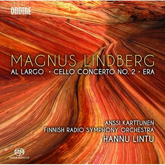 Lindberg / Karttunen / Lintu - Al Largo - Cello Concerto No. 2 - Era - Music & Performance - SACD