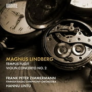 Lindberg - Tempus Fugit / Violin Concerto 2 - Music & Performance - SACD