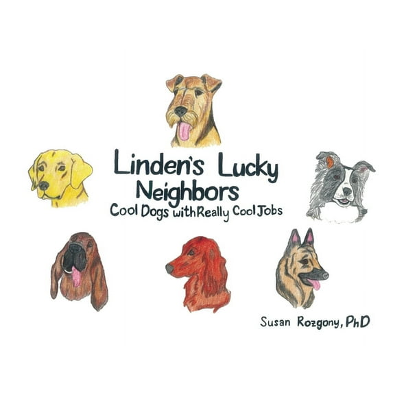 Linden's Lucky Neighbors: Cool Dogs with Really Cool Jobs, (Paperback)