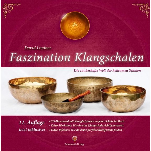 Lindner David Faszination Klangschalen: Die zauberhafte Welt der heilsamen Schalen (Paperback)
