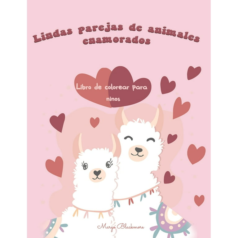 Lindos animales parejas enamoradas Libro de colorear para niños : El amor  también está en el aire para los animales // Más de 80 ilustraciones de lo  que es el amor en