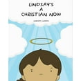 thumbnail image 1 of Lindsay's a Christian Now, (Paperback), 1 of 1