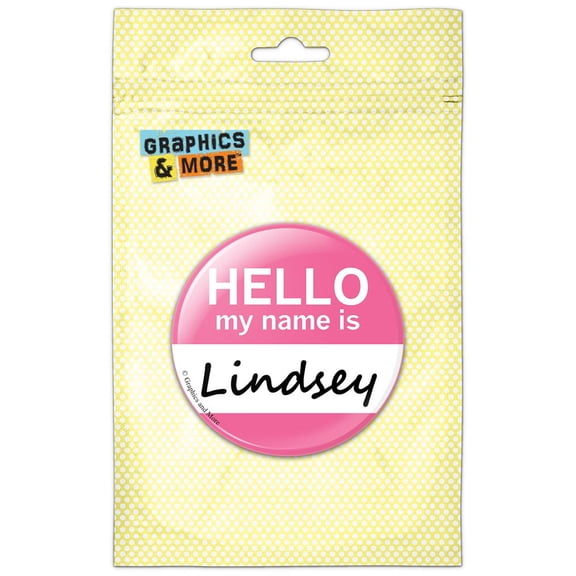 Lindsey Hello My Name Is Refrigerator Button Magnet