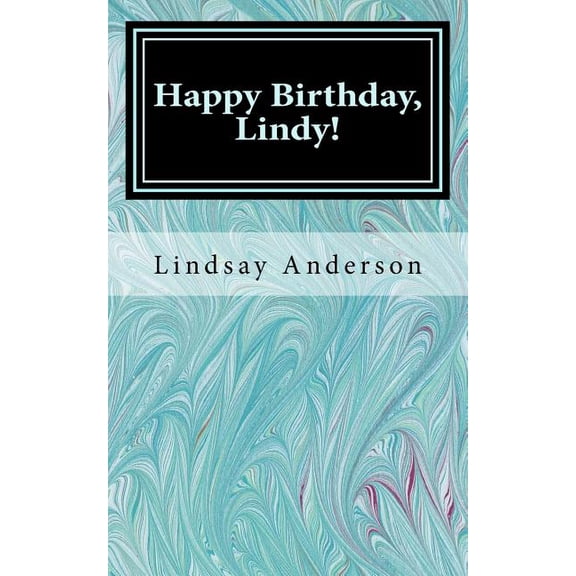 Lindy Happy Birthday, Lindy!, Book 6, (Paperback)