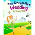 thumbnail image 1 of Lindy Karoline Adventures The Dragonfly's Wedding, Book 1, (Paperback), 1 of 1