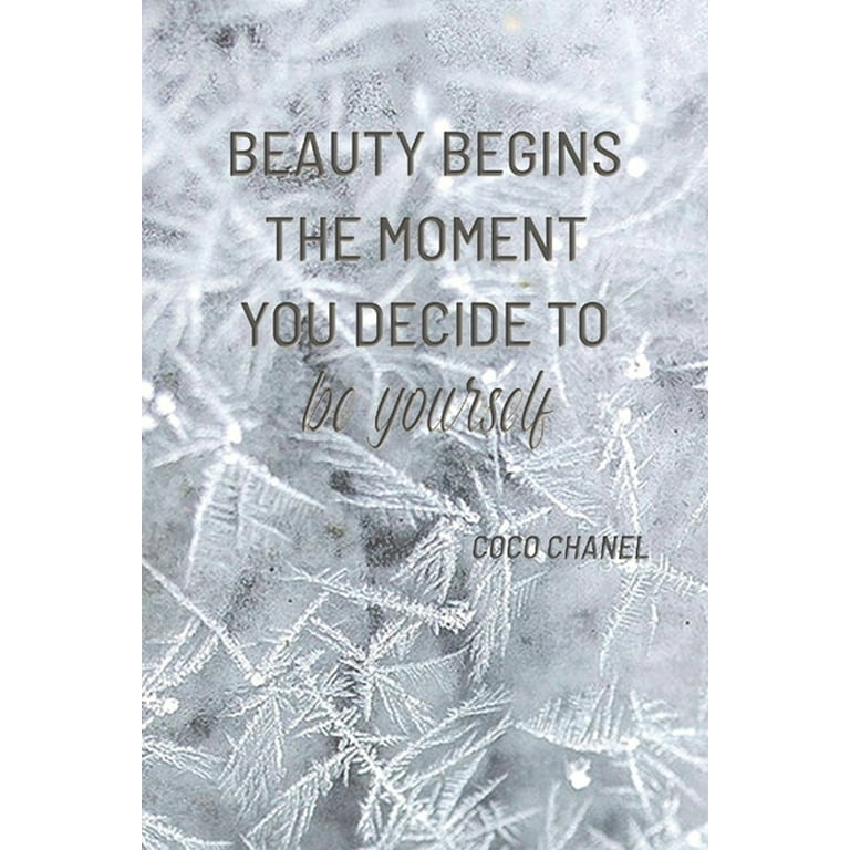 Beauty Begins the Moment You Decide to Be Yourself: COCO CHANEL: Notebook, Organize  Notes, Ideas, Follow Up, Project Management, 6 x 9 (15.24 x 22.8 ( Paperback)