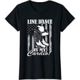 thumbnail image 1 of Line Dance is my Cardio Country Music Line Dancing T-Shirt, 1 of 3