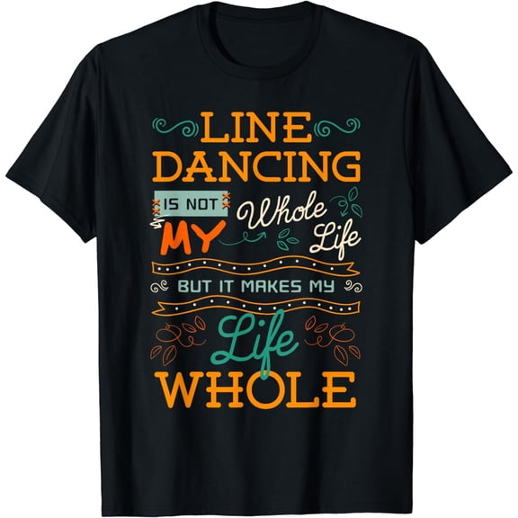 Line Dancing Choreographed Dance Teacher Group Dancer Gift T-Shirt