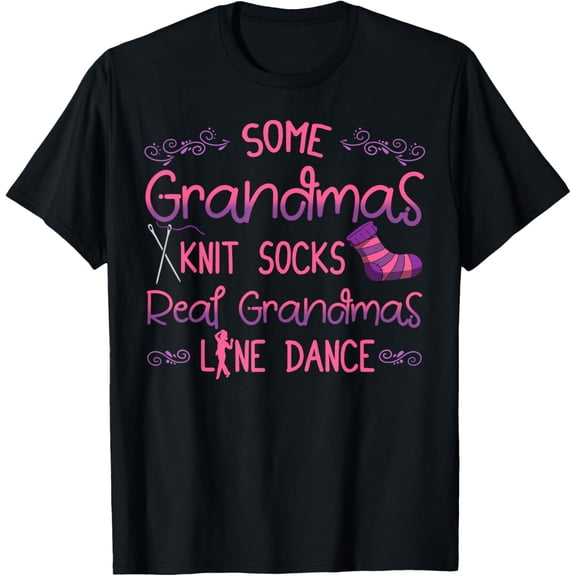 Line Dancing Choreographed Dancer Grandma Dance Teacher Gift T-Shirt