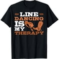 thumbnail image 1 of Line Dancing Is My Therapy Country Music Line Dancers T-Shirt Black 3X-Large, 1 of 4
