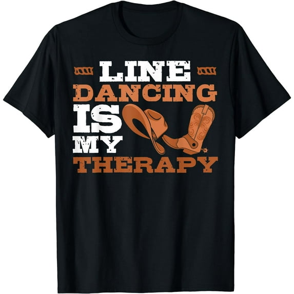 Line Dancing Is My Therapy Country Music Line Dancers T-Shirt Black Small