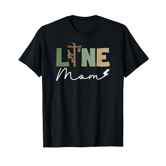 Line Mom Lineman Mom Of A Lineman Mama Proud Line Mother T-Shirt