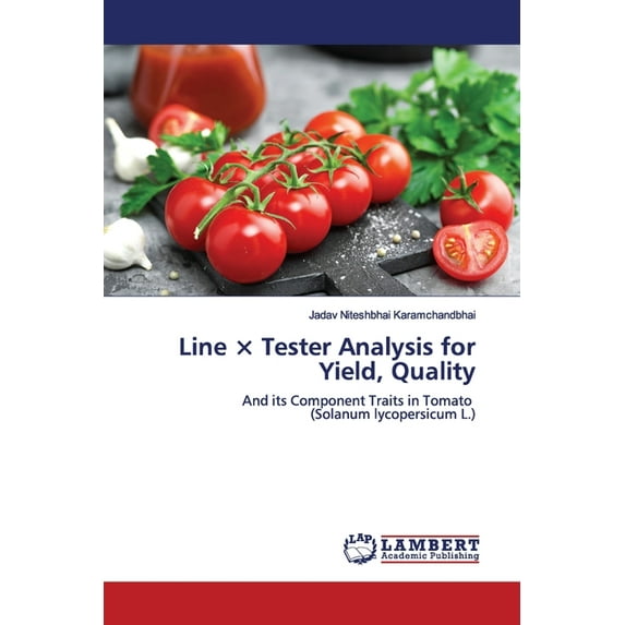 Line × Tester Analysis for Yield, Quality (Paperback)