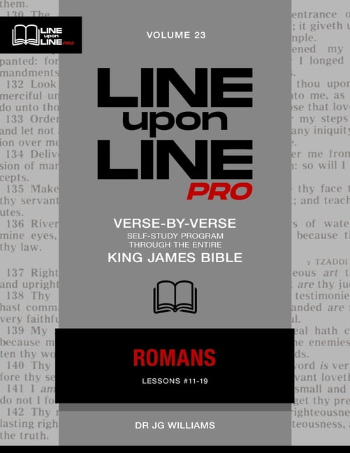 Line Upon Line Pro - New Testament Romans: Vol 23 - Line Upon Line PRO Bible Study Series, Book 6, (Paperback)